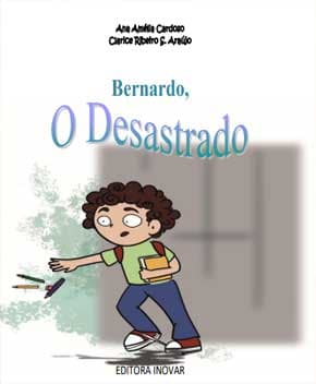 Capa de Bernardo, O Desastrado