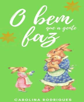 Capa de O Bem que a Gente Faz