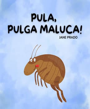 Capa de Pula, Pulga Maluca
