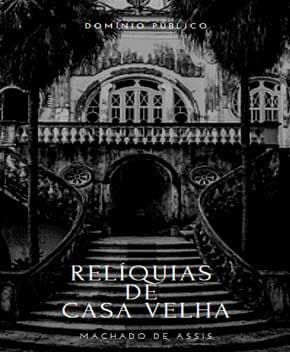 Capa de Relíquias Casa Velha