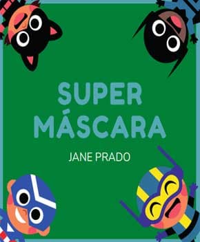 Capa de Super Máscaras