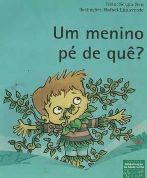 Capa de Um Menino Pé de Quê?