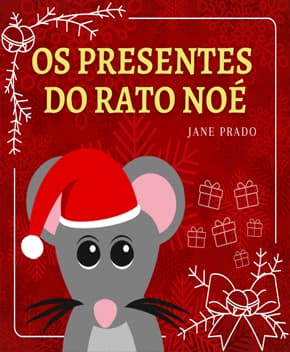Capa de Os Presentes do Rato Noé